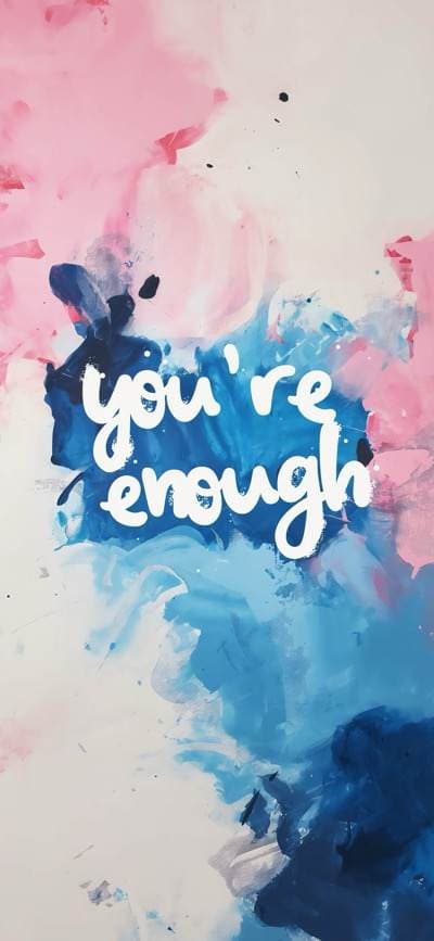 You're Enough