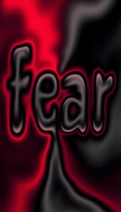 Fear